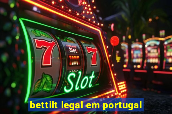 bettilt legal em portugal