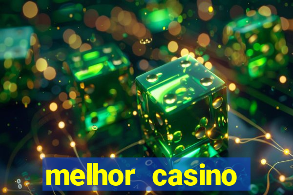 melhor casino online do brasil