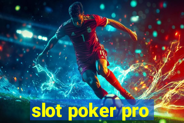 slot poker pro