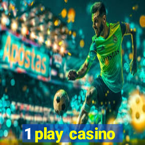 1 play casino