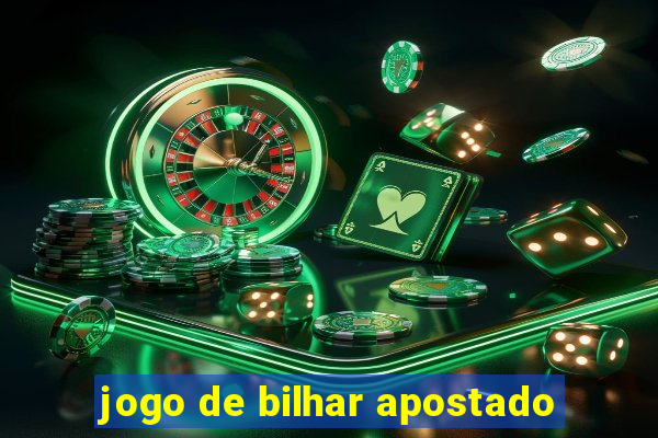 jogo de bilhar apostado