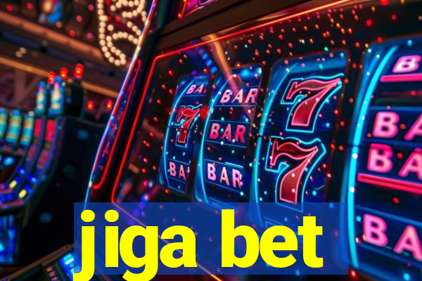 jiga bet