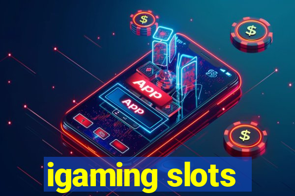 igaming slots