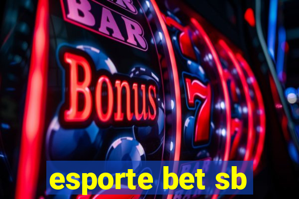 esporte bet sb