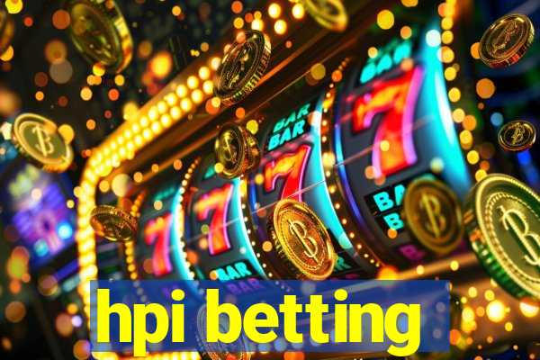 hpi betting