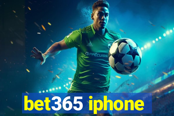 bet365 iphone