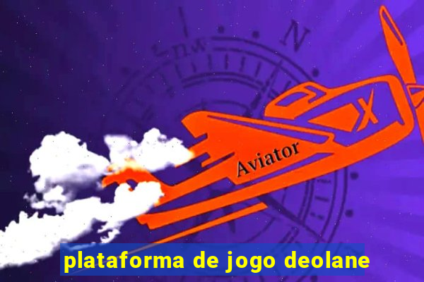 plataforma de jogo deolane