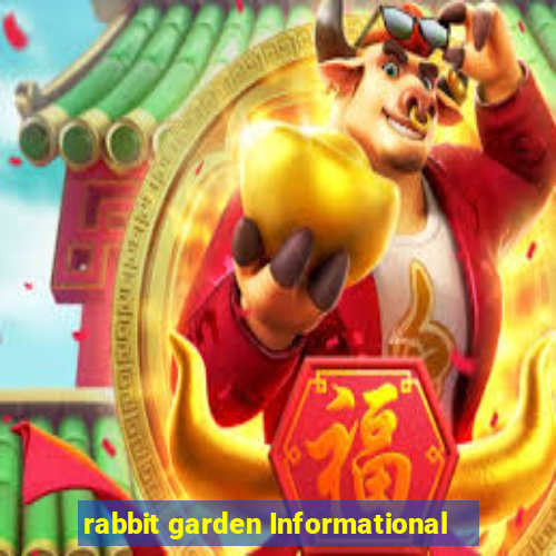 rabbit garden Informational