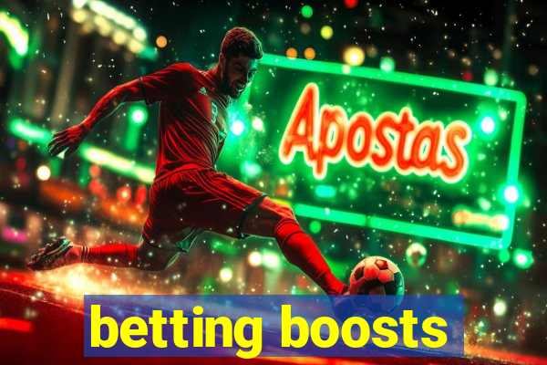 betting boosts