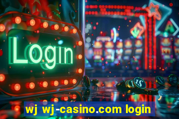 wj wj-casino.com login