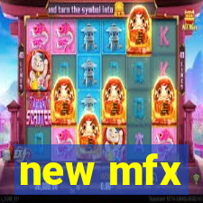 new mfx