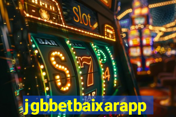 jgbbetbaixarapp