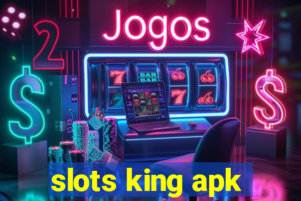 slots king apk