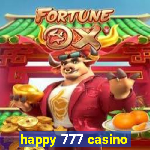 happy 777 casino