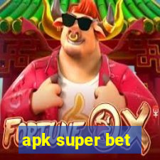 apk super bet