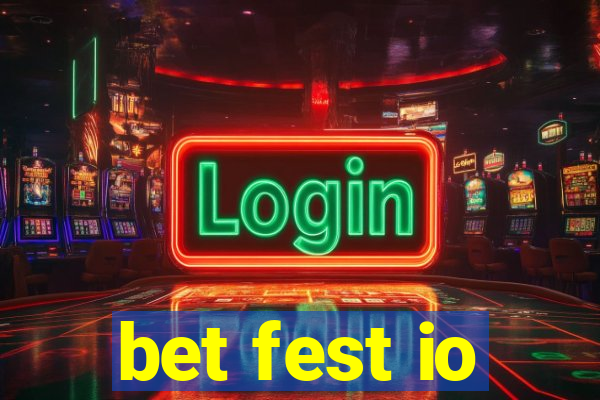 bet fest io