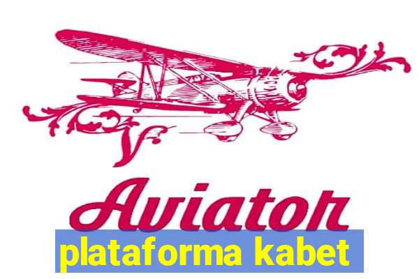 plataforma kabet