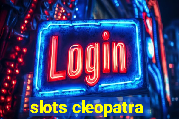 slots cleopatra