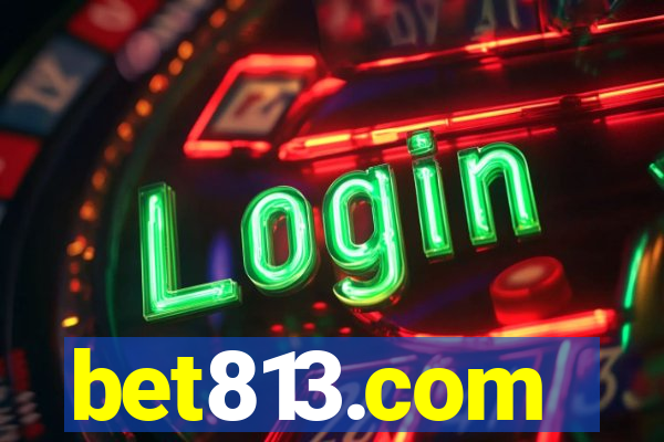 bet813.com