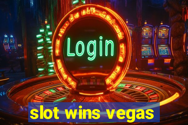 slot wins vegas