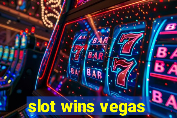 slot wins vegas