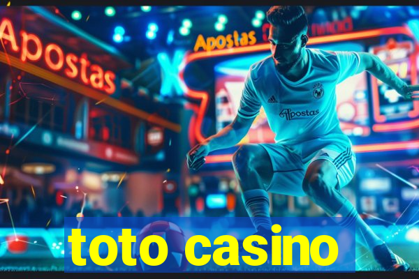 toto casino