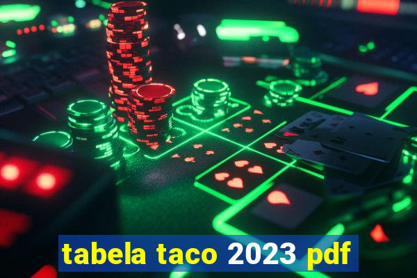 tabela taco 2023 pdf