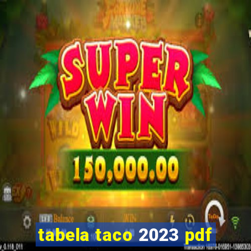 tabela taco 2023 pdf