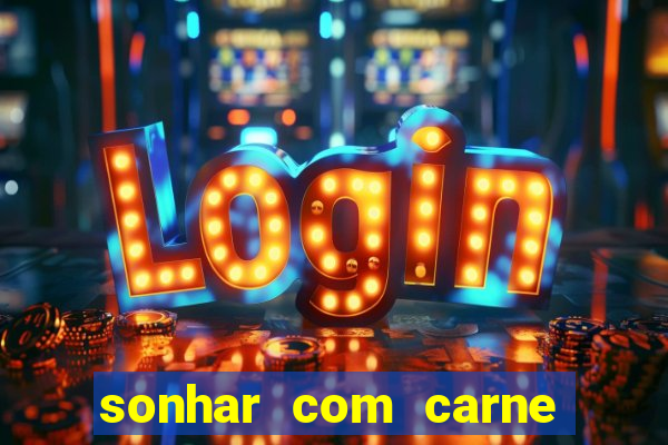 sonhar com carne de porco