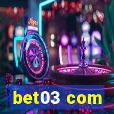 bet03 com