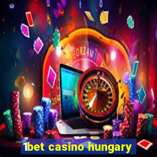 1bet casino hungary