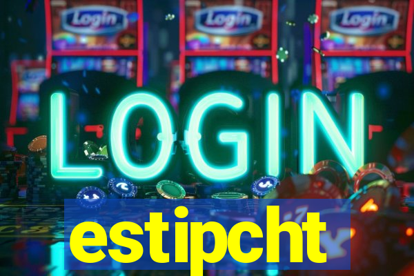 estipcht