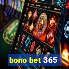 bono bet 365