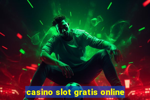 casino slot gratis online