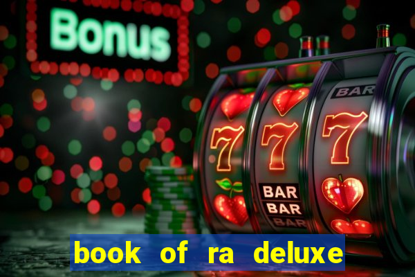 book of ra deluxe online slot