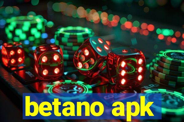 betano apk