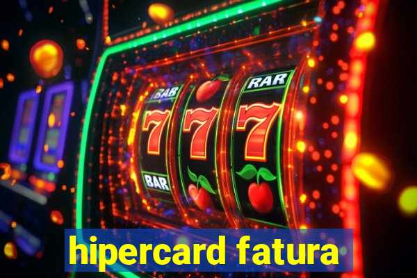 hipercard fatura