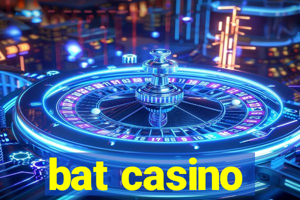 bat casino