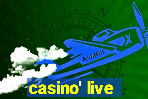 casino' live