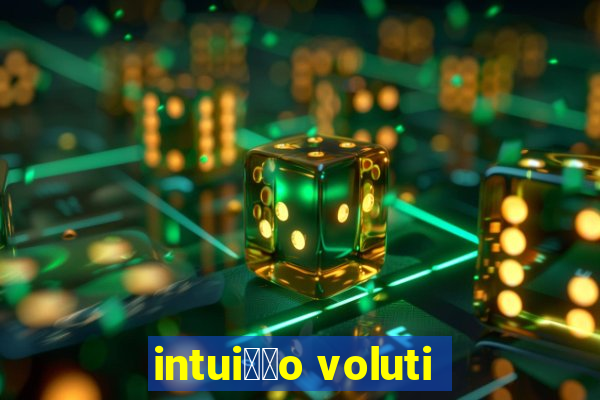 intui莽茫o voluti