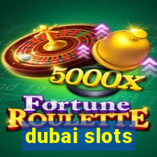 dubai slots