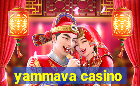 yammava casino