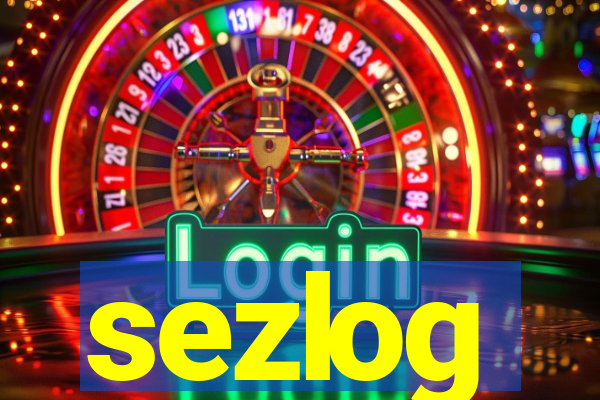 sezlog