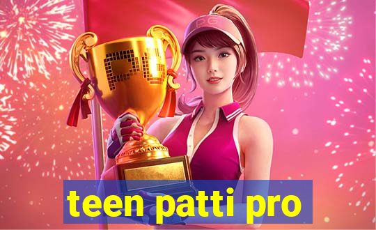 teen patti pro