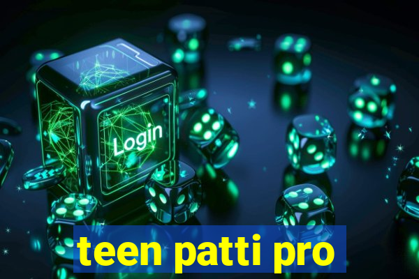 teen patti pro