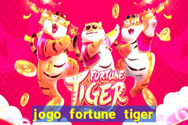 jogo fortune tiger demo grátis