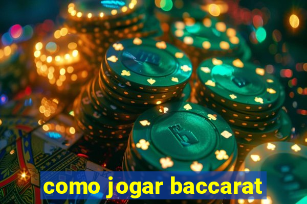 como jogar baccarat