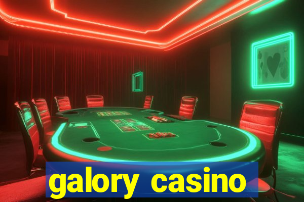 galory casino