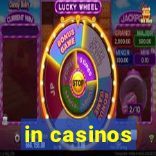 in casinos