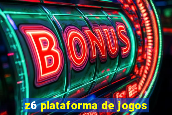 z6 plataforma de jogos